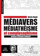 Médiavers, médiathéisme et complothisme