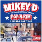 Pop N Kim - Legends Don't Die
