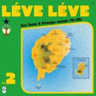 Léve léve vol. 2: Sao Tomé & Principe sounds 70s-80s