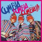 Cumbia Cumbia Cumbia - Volume 3