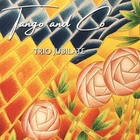 Tango & co -  Trio Jubilate