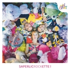 Saperlicrockette !