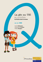 Géo au TNI au quotidien CE2 CM1 CM2 (La) - La France et ses régions - La France dans le monde