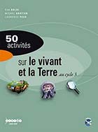 jaquette CD-rom 50 activités sur le vivant et la terre au cycle 3