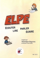 ELPE - Ecouter, lire, parler, écrire