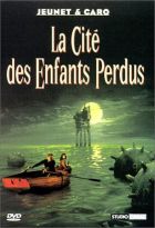 La cité des enfants perdus | Jean-Pierre Jeunet (1953-....)