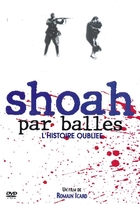 Shoah par balles