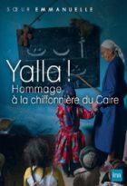 Soeur Emmanuelle : Yalla !