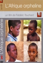 Afrique orpheline (L')