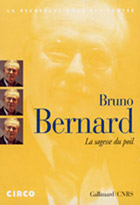 Bruno Bernard - La sagesse du poil