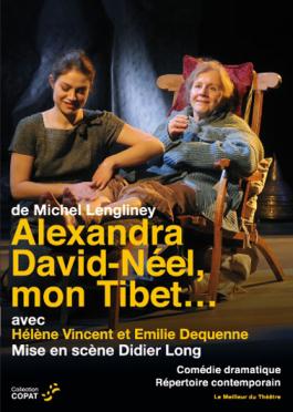 Alexandra David-Néel, mon Tibet 