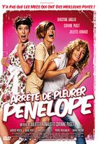 Arrête de pleurer Pénélope