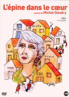 Epine dans le coeur (L')