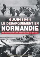 6 juin 1944 : Le débarquement de Normandie