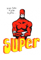 Je suis Super