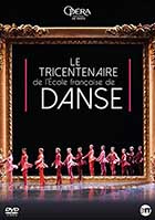 Tricentenaire de l'Ecole Française de Danse (Le)