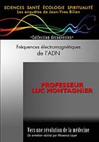 Fréquences électromagnétiques de l'ADN - par le Pr Luc Montagnier