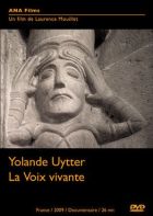 Yolande Uytter, la voix vivante