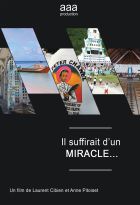 Il suffirait d'un miracle...