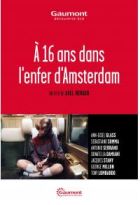 A 16 ans dans l'enfer d'Amsterdam