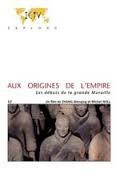 Aux origines de l'empire