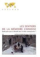 Sentiers de la mémoire chinoise (Les)