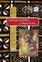 Festival Gospel : La Mano Di Dio