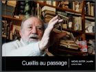 Cueillis au passage : Michel Butor