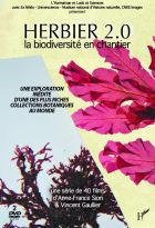 Herbier 2.0, la biodiversité en chantier