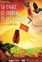 Cigale, le corbeau et les poulets (La)