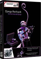 Django Reinhardt, sur les traces de Django