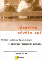 Identité, révèle-toi 
