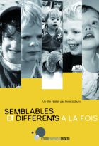 Semblables et différents à la fois