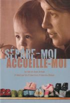 Sépare-moi, accueille-moi