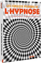 Fabuleux Pouvoirs de l'hypnose (Les)