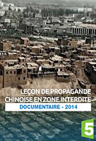 Leçon de propagande chinoise en zone interdite