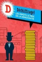 Déchiffrage - Les Impôts, le prix de la démocratie ?