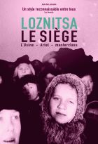 Loznitsa - Le Siège