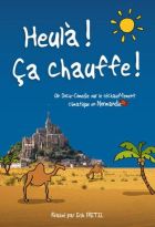 Heulà ! Ça chauffe !