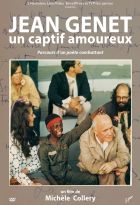Jean Genet, un captif amoureux
