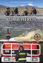 Bomb'Héros, l'Amérique du Sud à vélo