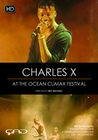 Charles X au Festival Ocean Climax