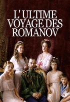 Ultime voyage des Romanov (L')