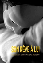 Son rêve à lui