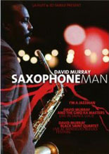 David Murray : Saxophone man