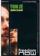 Tom Zé : Dada Brasil