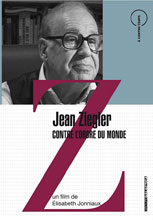 Jean Ziegler contre l'ordre du monde