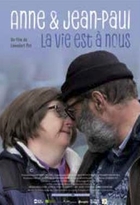 Anne & Jean-Paul, la vie est à nous