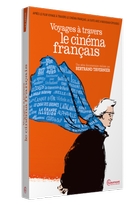 Voyages à travers le cinéma français