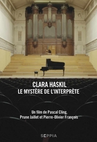 Clara Haskil, le mystère de l'interprète